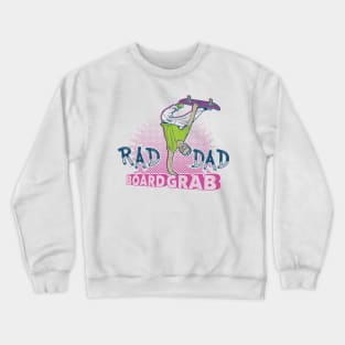 Rad Dad Board Grab Crewneck Sweatshirt